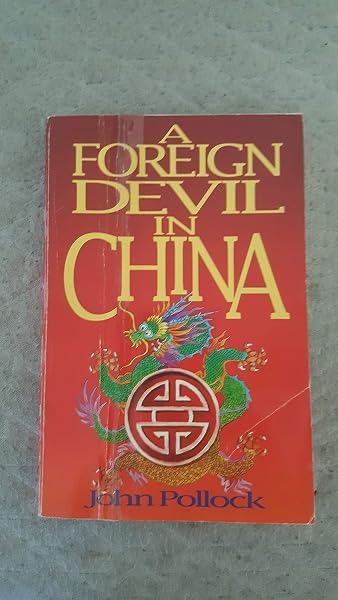 Cover of A Foreign Devil in China: The Story of Dr. L. Nelson Bell