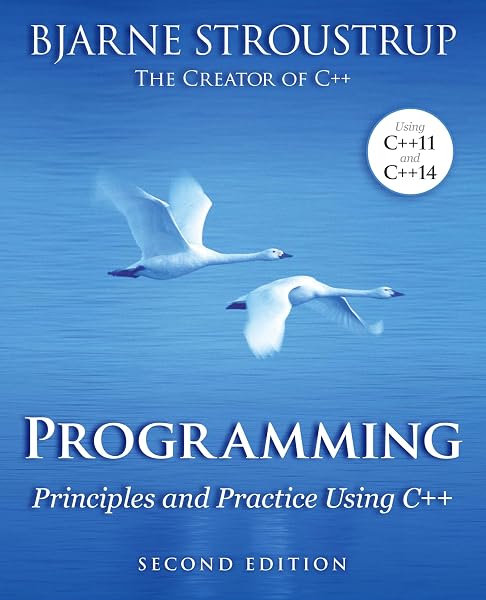 Cover of Programming: Principles and Practice Using C++ (2nd Edition)