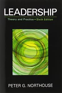 Leadership: Theory and Practice, 6th Edition