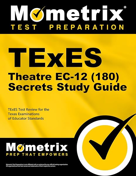 Cover of TExES Theatre EC-12 (180) Secrets Study Guide: TExES Test Review for the Texas Examinations of Educator Standards