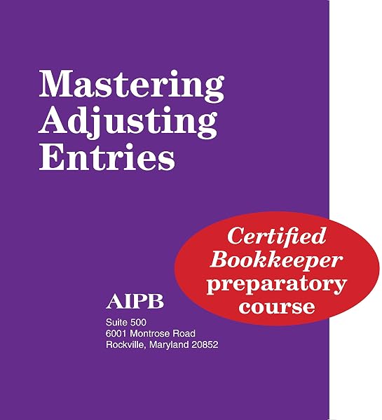 Cover of Mastering Adjusting Entries (Professional Bookkeeping Certification)