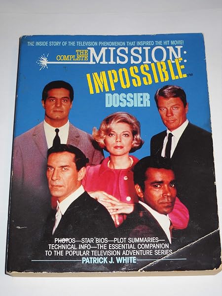 Cover of The Complete Mission: Impossible Dossier