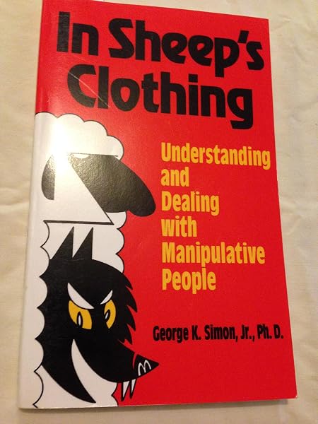 Cover of In Sheep's Clothing: Understanding and Dealing With Manipulative People