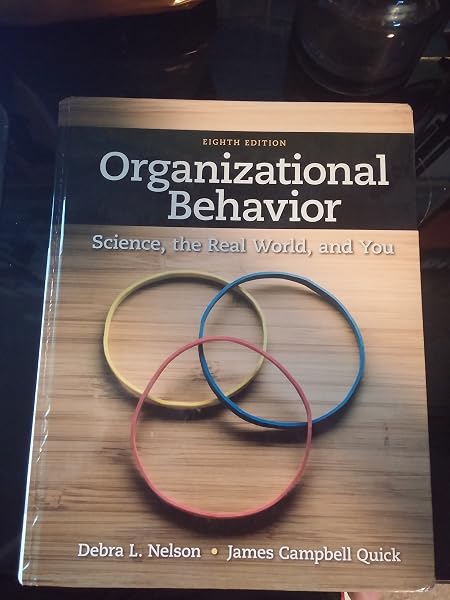Cover of Organizational Behavior: Science, The Real World, and You