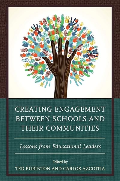 Cover of Creating Engagement between Schools and their Communities: Lessons from Educational Leaders