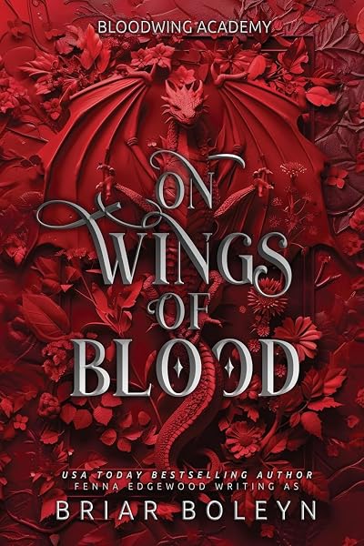 Cover of On Wings of Blood (Bloodwing Academy)