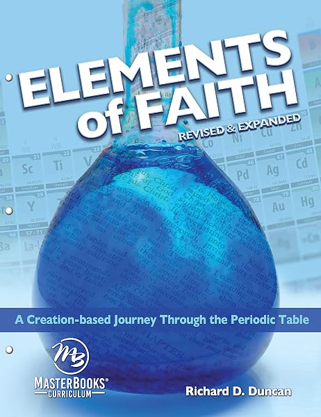 Cover of Elements of Faith (Revised & Expanded) (Masterbooks Curriculum)