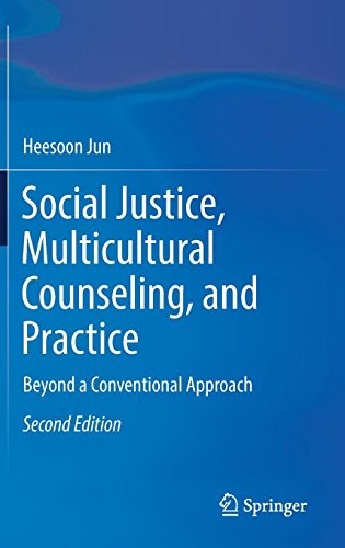 Cover of Social Justice, Multicultural Counseling, and Practice: Beyond a Conventional Approach