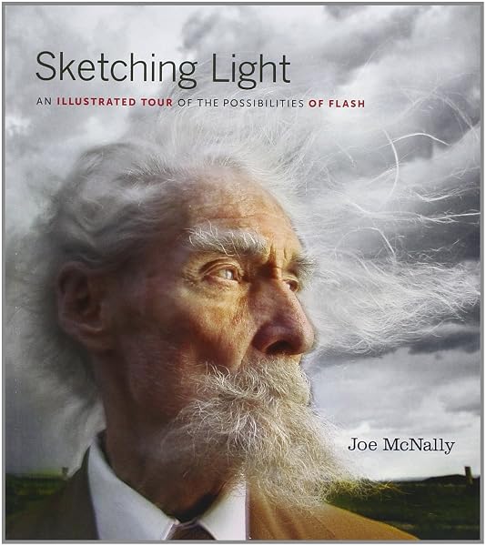Cover of Sketching Light: An Illustrated Tour of the Possibilities of Flash