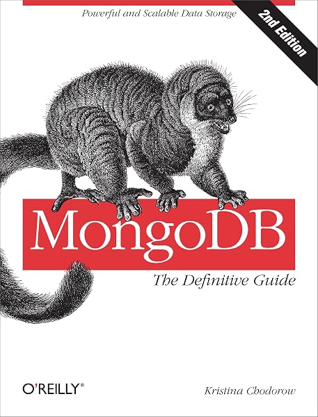 Cover of MongoDB: The Definitive Guide: Powerful and Scalable Data Storage