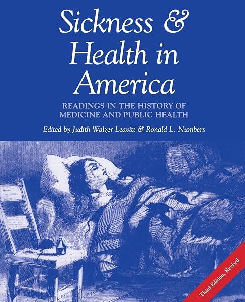 Cover of Sickness and Health in America: Readings in the History of Medicine and Public Health