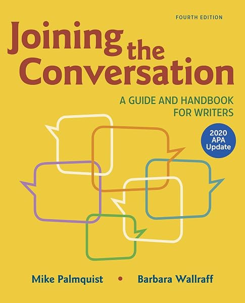 Cover of Joining the Conversation: A Guide and Handbook for Writers with 2020 APA Update