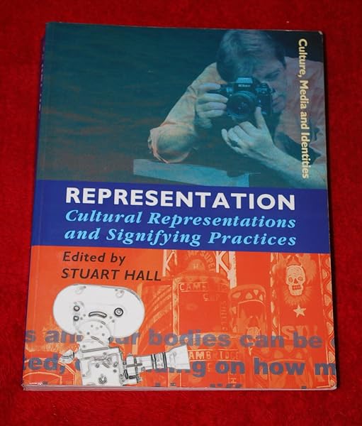 Cover of Representation: Cultural Representations and Signifying Practices (Culture, Media and Identities Series)