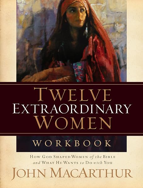 Cover of Twelve Extraordinary Women Workbook