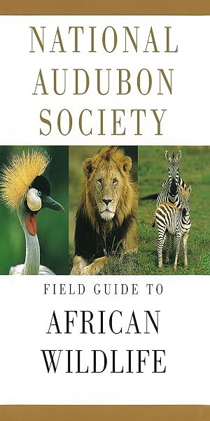 Cover of National Audubon Society Field Guide to African Wildlife