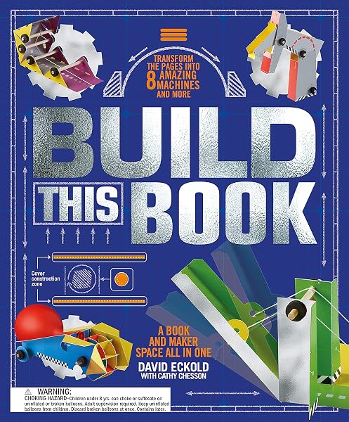 Cover of Build This Book: A Book and Maker Space All in One