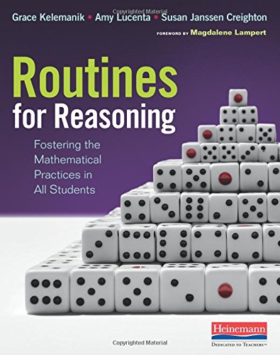 Cover of Routines for Reasoning: Fostering the Mathematical Practices in All Students