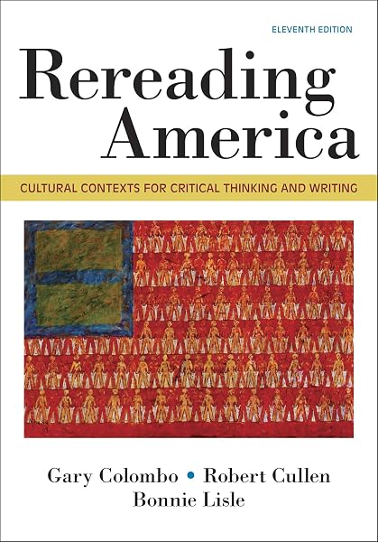 Cover of Rereading America: Cultural Contexts for Critical Thinking & Writing