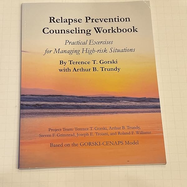 Cover of Relapse Prevention Counseling Workbook: Practical Exercises for Managing High-Risk Situations Gorski, Terence T.
