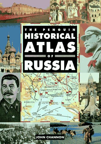 Cover of The Penguin Historical Atlas of Russia (Hist Atlas)