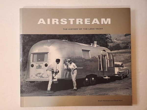Cover of Airstream: The History of the Land Yacht