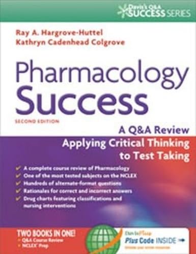 Cover of Pharmacology Success: A Q&A Review Applying Critical Thinking to Test Taking ( Second Edition )