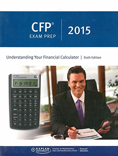 Cover of CFP Exam Prep 2015: Understanding Your Financial Calculator