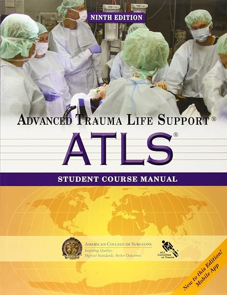Cover of ATLS Student Course Manual: Advanced Trauma Life Support