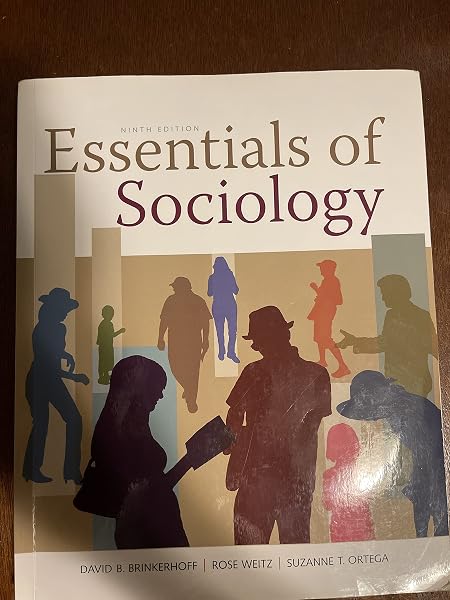 Cover of Essentials of Sociology [Paperback] Brinkerhoff, David; Ortega, Suzanne and Weitz, Rose