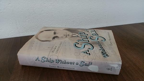 Cover of A Ship Without A Sail: The Life of Lorenz Hart