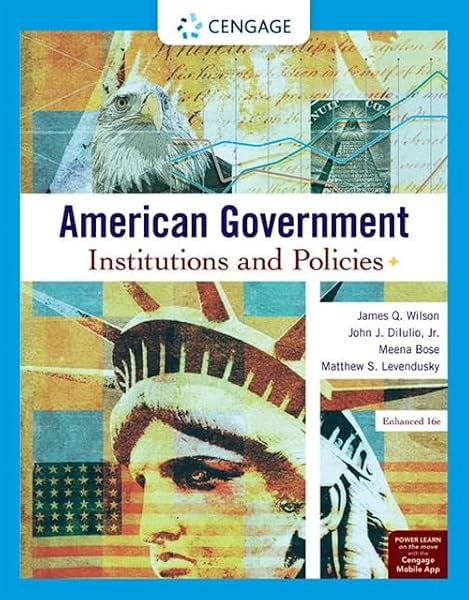 Cover of American Government: Institutions and Policies, Enhanced (MindTap Course List)