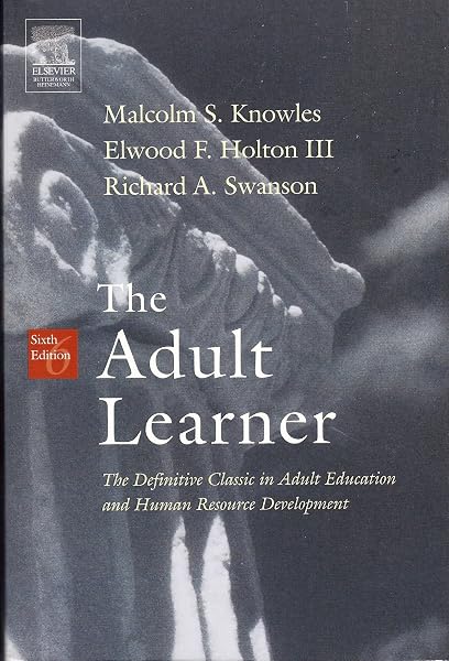 Cover of The Adult Learner: The Definitive Classic In Adult Education And Human Resource Development