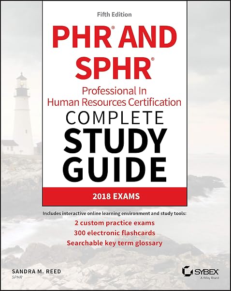 Cover of PHR and SPHR Professional in Human Resources Certification Complete Study Guide: 2018 Exams