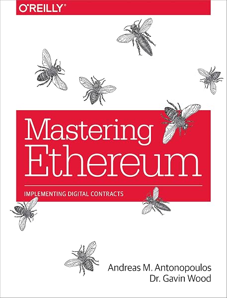 Cover of Mastering Ethereum: Building Smart Contracts and DApps