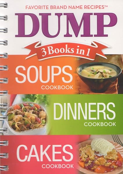 Cover of Dump: 3 Books in 1: Soups, Dinners