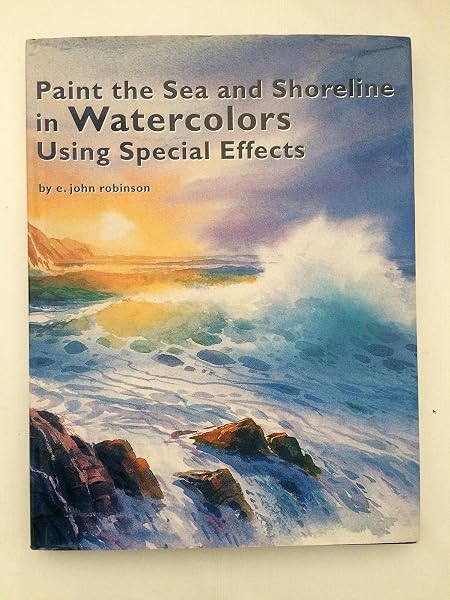 Cover of Paint the Sea and Shoreline in Watercolor Using Special Effects