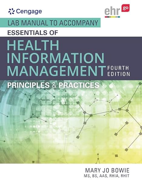 Cover of Lab Manual for Bowie's Essentials of Health Information Management: Principles and Practices, 4th