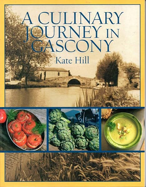 Cover of A Culinary Journey in Gascony: Recipes and Stories from My French Canal Boat