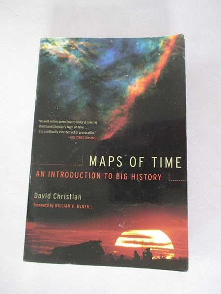 Cover of Maps of Time: An Introduction to Big History (California World History Library)