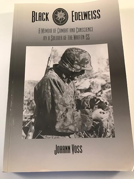 Cover of Black Edelweiss: A Memoir of Combat and Conscience by a Soldier of the Waffen-Ss
