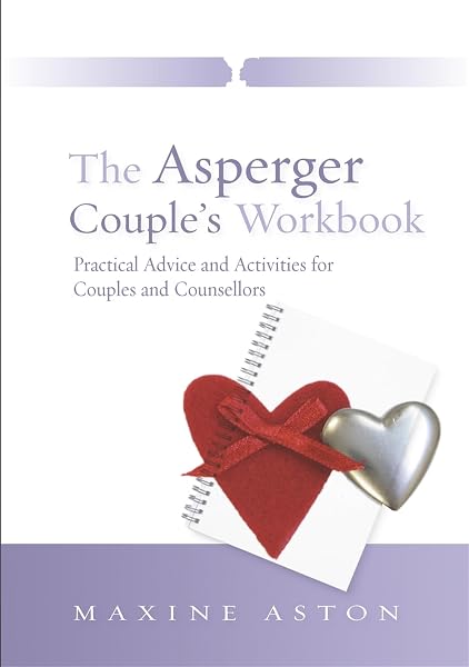 Cover of The Asperger Couple's Workbook: Practical Advice and Activities for Couples and Counsellors