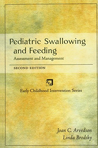 Cover of Pediatric Swallowing and Feeding: Assessment and Management