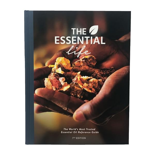 Cover of The Essential Life 7th Edition | Essential Oils Book & Guide Fragrant Recipes, Immune Support, Aromatherapy, Doterra Recipes