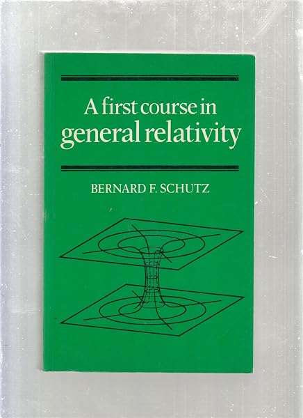Cover of A First Course in General Relativity