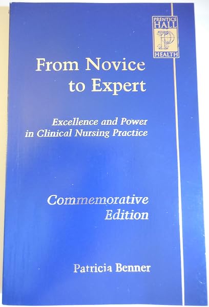Cover of From Novice to Expert: Excellence and Power in Clinical Nursing Practice, Commemorative Edition