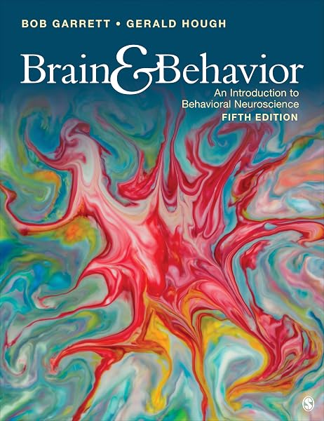 Cover of Brain & Behavior: An Introduction to Behavioral Neuroscience Garrett, Bob and Hough, Gerald