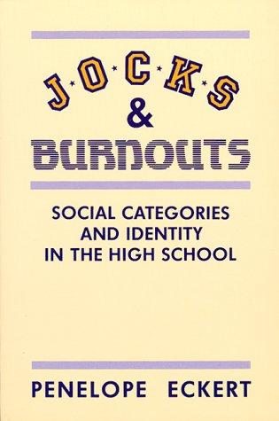 Cover of Jocks and Burnouts: Social Categories and Identity in the High School