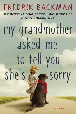 Cover of My Grandmother Asked Me to Tell You She's Sorry