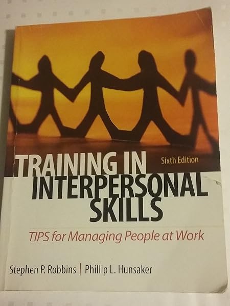 Cover of Training in Interpersonal Skills: TIPS for Managing People at Work