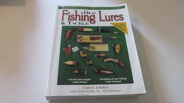 Cover of Old Fishing Lures & Tackle : Identification and Value Guide (Old Fishing Lures and Tackle)